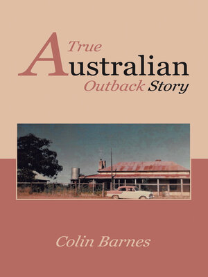 cover image of A True Australian Outback Story